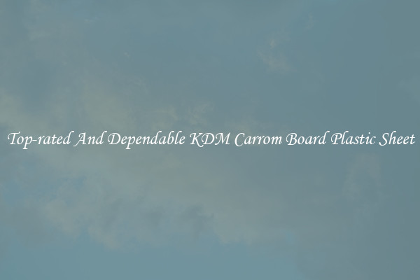 Top-rated And Dependable KDM Carrom Board Plastic Sheet