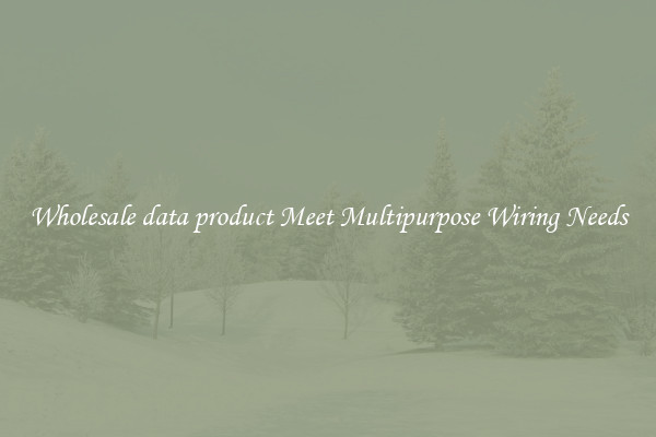 Wholesale data product Meet Multipurpose Wiring Needs