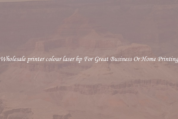 Wholesale printer colour laser hp For Great Business Or Home Printing