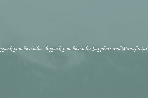 doypack pouches india, doypack pouches india Suppliers and Manufacturers