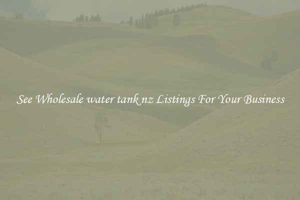 See Wholesale water tank nz Listings For Your Business